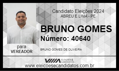 Candidato BRUNO GOMES 2024 - ABREU E LIMA - Eleições