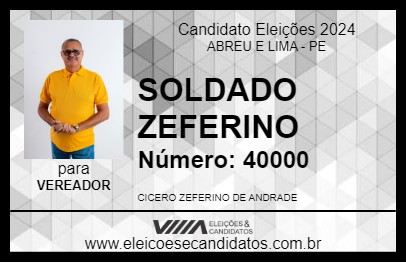 Candidato SOLDADO ZEFERINO 2024 - ABREU E LIMA - Eleições