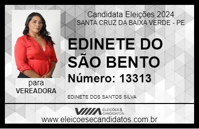 Candidato EDINETE DO SÃO BENTO 2024 - SANTA CRUZ DA BAIXA VERDE - Eleições