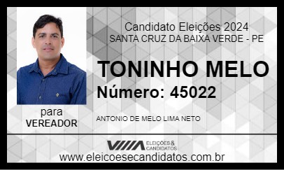 Candidato TONINHO MELO 2024 - SANTA CRUZ DA BAIXA VERDE - Eleições