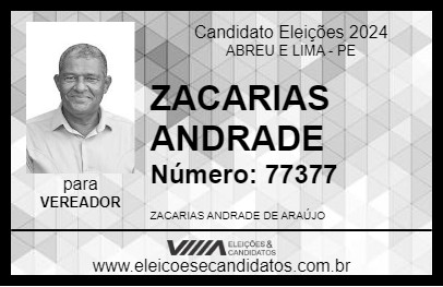 Candidato ZACARIAS ANDRADE 2024 - ABREU E LIMA - Eleições