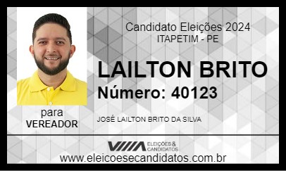 Candidato LAILTON BRITO 2024 - ITAPETIM - Eleições