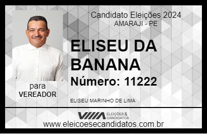 Candidato ELISEU DA BANANA 2024 - AMARAJI - Eleições