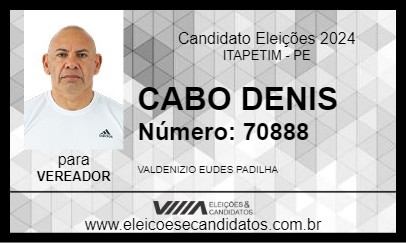 Candidato CABO DENIS 2024 - ITAPETIM - Eleições