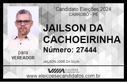 Candidato JAILSON DA CACHOEIRINHA 2024 - CABROBÓ - Eleições