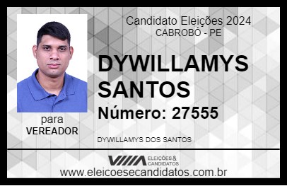 Candidato DYWILLAMYS SANTOS 2024 - CABROBÓ - Eleições