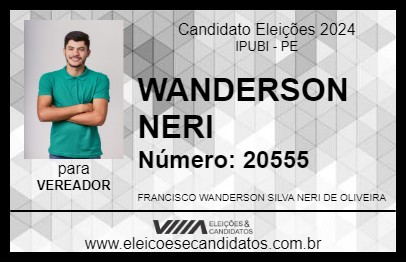 Candidato WANDERSON NERI 2024 - IPUBI - Eleições