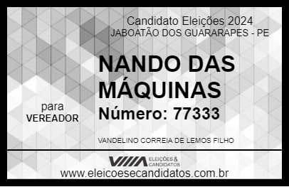 Candidato NANDO DAS MÁQUINAS 2024 - JABOATÃO DOS GUARARAPES - Eleições