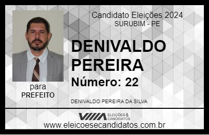 Candidato DENIVALDO PEREIRA 2024 - SURUBIM - Eleições