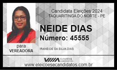 Candidato NEIDE DIAS 2024 - TAQUARITINGA DO NORTE - Eleições