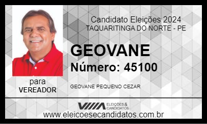 Candidato GEOVANE 2024 - TAQUARITINGA DO NORTE - Eleições