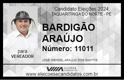 Candidato BARDIGÃO ARAÚJO 2024 - TAQUARITINGA DO NORTE - Eleições