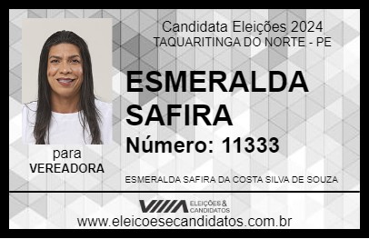 Candidato ESMERALDA SAFIRA 2024 - TAQUARITINGA DO NORTE - Eleições