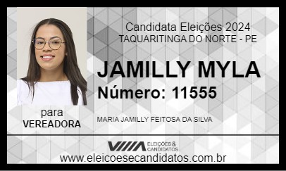 Candidato JAMILLY MYLA 2024 - TAQUARITINGA DO NORTE - Eleições