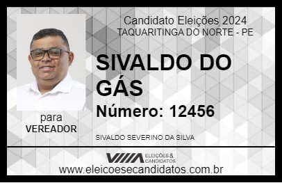 Candidato SIVALDO DO GÁS 2024 - TAQUARITINGA DO NORTE - Eleições