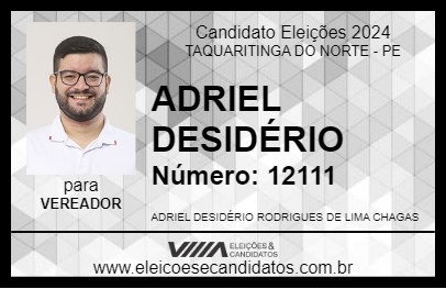 Candidato ADRIEL DESIDÉRIO 2024 - TAQUARITINGA DO NORTE - Eleições