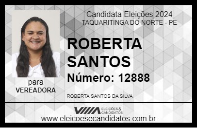 Candidato ROBERTA SANTOS 2024 - TAQUARITINGA DO NORTE - Eleições