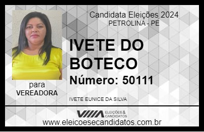 Candidato IVETE DO BOTECO 2024 - PETROLINA - Eleições