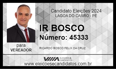 Candidato IR BOSCO 2024 - LAGOA DO CARRO - Eleições