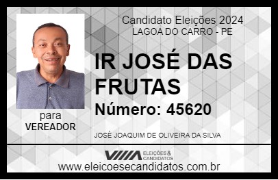 Candidato IR JOSÉ DAS FRUTAS 2024 - LAGOA DO CARRO - Eleições