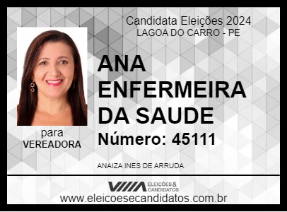 Candidato ANA ENFERMEIRA DA SAUDE 2024 - LAGOA DO CARRO - Eleições