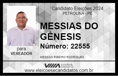 Candidato MESSIAS DO GÊNESIS  2024 - PETROLINA - Eleições