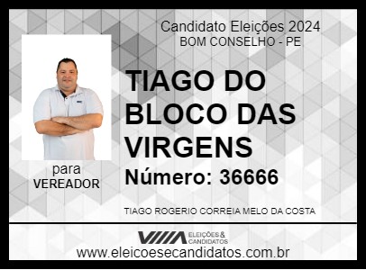 Candidato TIAGO DO BLOCO DAS VIRGENS 2024 - BOM CONSELHO - Eleições