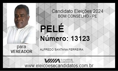 Candidato PELÉ 2024 - BOM CONSELHO - Eleições