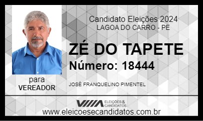 Candidato ZÉ DO TAPETE 2024 - LAGOA DO CARRO - Eleições