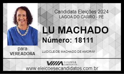 Candidato LU MACHADO 2024 - LAGOA DO CARRO - Eleições