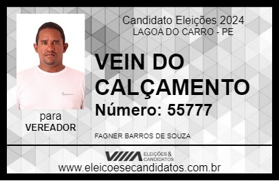 Candidato VEIN DO CALÇAMENTO 2024 - LAGOA DO CARRO - Eleições