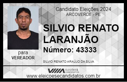 Candidato SILVIO RENATO LARANJÃO 2024 - ARCOVERDE - Eleições