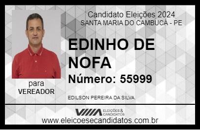 Candidato EDINHO DE NOFA 2024 - SANTA MARIA DO CAMBUCÁ - Eleições