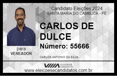 Candidato CARLOS DE DULCE 2024 - SANTA MARIA DO CAMBUCÁ - Eleições