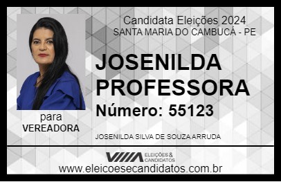 Candidato JOSENILDA PROFESSORA 2024 - SANTA MARIA DO CAMBUCÁ - Eleições