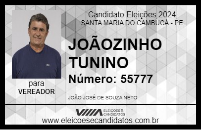 Candidato JOÃOZINHO TUNINO 2024 - SANTA MARIA DO CAMBUCÁ - Eleições