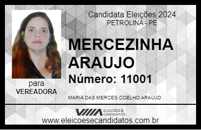 Candidato MERCEZINHA ARAUJO  2024 - PETROLINA - Eleições