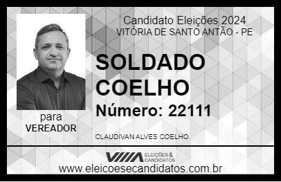 Candidato SOLDADO COELHO 2024 - VITÓRIA DE SANTO ANTÃO - Eleições