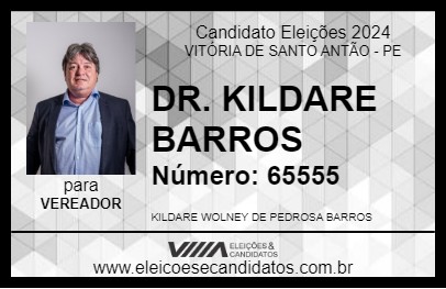 Candidato DR. KILDARE BARROS 2024 - VITÓRIA DE SANTO ANTÃO - Eleições