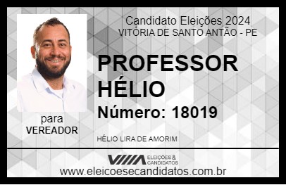 Candidato PROFESSOR HÉLIO 2024 - VITÓRIA DE SANTO ANTÃO - Eleições