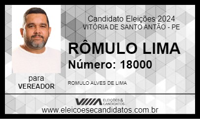 Candidato RÔMULO LIMA 2024 - VITÓRIA DE SANTO ANTÃO - Eleições