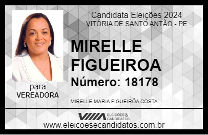 Candidato MIRELLE FIGUEIROA 2024 - VITÓRIA DE SANTO ANTÃO - Eleições