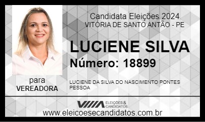 Candidato LUCIENE SILVA 2024 - VITÓRIA DE SANTO ANTÃO - Eleições