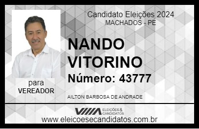 Candidato NANDO VITORINO 2024 - MACHADOS - Eleições