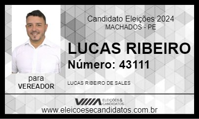 Candidato LUCAS RIBEIRO 2024 - MACHADOS - Eleições