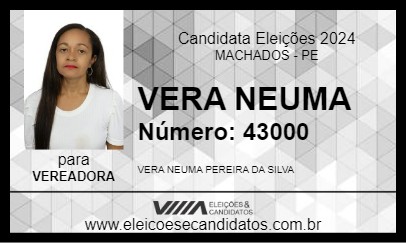 Candidato VERA NEUMA 2024 - MACHADOS - Eleições