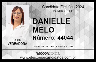 Candidato DANIELLE MELO 2024 - POMBOS - Eleições