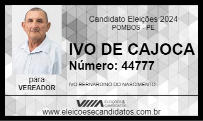 Candidato IVO DE CAJOCA 2024 - POMBOS - Eleições