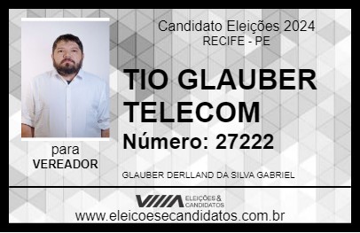 Candidato TIO GLAUBER TELECOM 2024 - RECIFE - Eleições