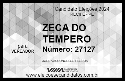 Candidato ZECA DO TEMPERO 2024 - RECIFE - Eleições